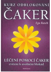 Kurz odblokování čaker