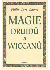 Magie druidů a wiccanů