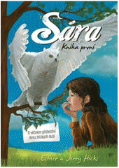 Sára, Kniha první - O věčném přátelsví dvou blízkých duší