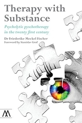 Terapie se substancí - Psycholytická psychoterapie pro 21.století