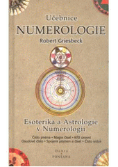 Učebnice Numerologie - Esoterika a Astrologie v Numerologii