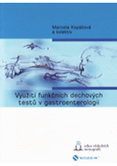 Využití funkčních dechových testů v gastroenterologii