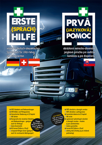 Prvá (jazyková) pomoc - obrázková nemecko-slovenská jazyková príručka pre vodičov kamiónov a pre dispečerov